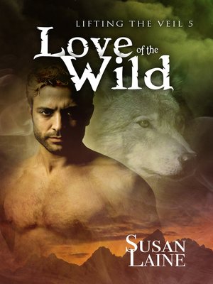cover image of Love of the Wild